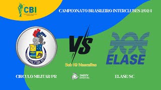 CAMPEONATO BRASILEIRO INTERCLUBES  VÃ”LEI MASC SUB 19  CIRCULO MILITARPR X ELASESC [upl. by Elexa]