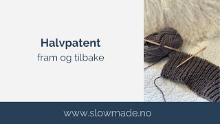 Halvpatent fram og tilbake [upl. by Fawne]