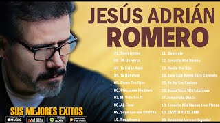 Jesús Adrián Romero Sus Mejores Exitos🌟Canciones que Inspiran y Fortalecen tu FeAlabanzas Cristiana [upl. by Amatruda]