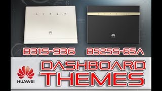 Huawei B315s936 and B525s65a Dashboard Themes [upl. by Eybbob]