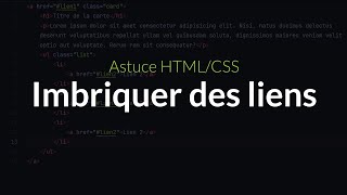 Astuce HTML  CSS  Imbriquer des liens [upl. by Edlyn]