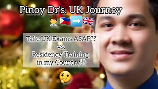 UK Exams ASAP vs Residency Training in my Country  Filipino Doctor in the UK plab img [upl. by Edrock]