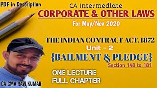 CONTRACT OF BAILMENT amp PLEDGE Sec 148 to 181  ICAI MODULE  CONTRACT ACT 1872  ONE LEC IS ENOUGH [upl. by Ier382]