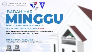 IBADAH HARI MINGGU X SESUDAH PENTAKOSTA  28 JULI 2024 [upl. by Eneloj702]