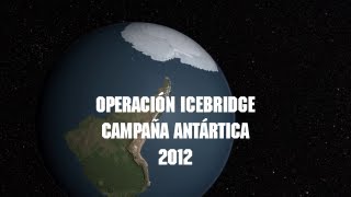 NASA  Operación IceBridge Explorando la Antártida [upl. by Sparky905]