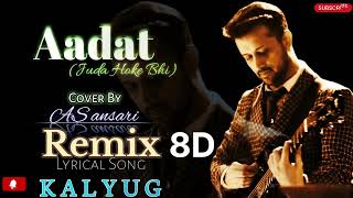 Aadat 8D Remix song 🤓🏂🧚 [upl. by Genia]