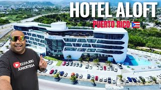 Lo Nuevo en el HOTEL ALOFT  Ponce Puerto Rico 🇵🇷 [upl. by Atthia]