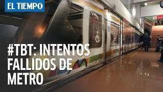 TBT Los intentos fallidos para construir el metro en Bogotá [upl. by Lamaj]