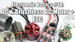 Electronic Basics 18 DC amp Brushless DC Motor  ESC [upl. by Bud]