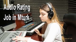 Audio Rating Job in Mturk  ஆடியோ ரேட்டிங் ஜாப் இன் எம்டர்க்  Tech Fade Tamil [upl. by Amled]