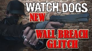 Watch Dogs  NEW Wall Breach Glitch  Best Hiding Spot Online [upl. by Benson277]