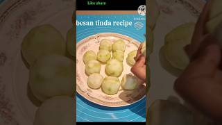 Besan Tinda Recipe  shorts recipe besantinda tindarecipe cookingvideo easytastyrecipe05 [upl. by Anhavas]