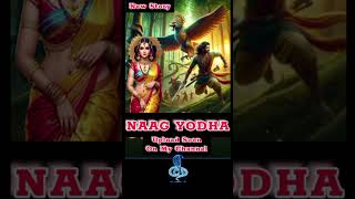 NAAG YODHA novelstory novelskideewni hindi facts superman love movie marvel dccomics film [upl. by Kaile]