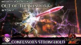 Guild Wars 2  Out of the Shadows  06 Confessors Stronghold [upl. by Nade]