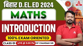 Bihar DELED 2024 Maths Introduction Class By Chandan Sir [upl. by Moyer]