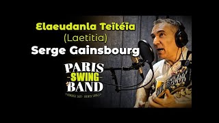 Elaeudanla teïtéïa  Serge Gainsbourg  Daniel Beja Paris Swing Band Quartet [upl. by Enyamrahs]