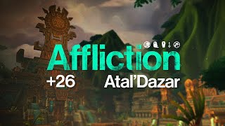 Affliction Warlock 26 AtalDazar  WoW Dragonflight Season 3 [upl. by Concettina]