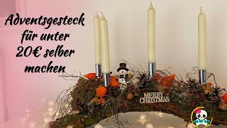 DIY  Adventsgesteck einfach selber machen  GÜNSTIGES ADVENTSGESTECK  Weihnachtsdeko [upl. by Palecek531]