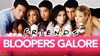 Friends Bloopers All Seasons [upl. by Haymo]