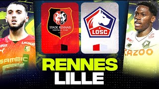 🔴 RENNES  LILLE  Gros choc pour le Podium   srfc vs losc   LIGUE 1  LIVEDIRECT [upl. by Kalil]