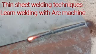 thin Sheet Metal Arc WeldingThin Sheet welding TechniquesLearn Welding with Arc machine [upl. by Ikilisav]