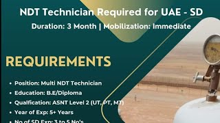 MULTI NDT TECHNICIAN 3 MONTH SHUTDOWNUAE [upl. by Molini]