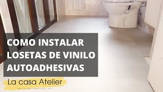 COMO RENOVAR EL SUELO DEL BAÑO CON LOSETAS DE VINILO AUTOADHESIVAS [upl. by Goebel]