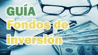 ¿Cómo funcionan los Fondos de inversión ¿Cómo invertir en México [upl. by Mera]