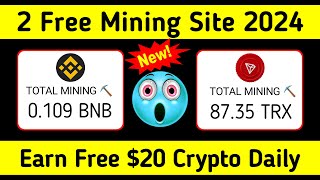 Top 2 Free Mining Sites 2024 • New Crypto Mining Sites 2024 • Free Mining App 2024 [upl. by Eduam]