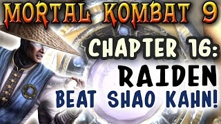 MK9 Story Mode Part 16 Raiden How to beat Shao Kahn ITS OFFICIAL YOU SUCK Full HD [upl. by Flowers218]