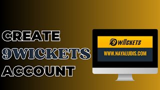 How To Create 9Wickets Account [upl. by Slayton]