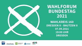 Wahlforum Wahlkreis 160 Dresden II  Bautzen II [upl. by O'Conner39]