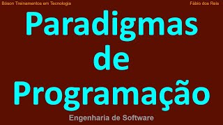 O que são Paradigmas de Programação [upl. by Tena]