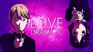 AMV Kaguyasama Love is War  Love Dramatic [upl. by Salangia]