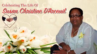 Susan Christine DArceuil Funeral Service [upl. by Neeluj]