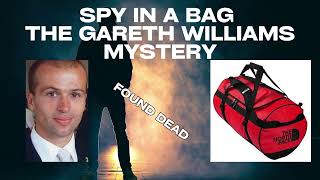 The Spy Found in a Bag Was Gareth Williams’ Death an Accident or Murder [upl. by Bracci796]