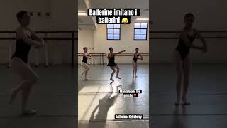 Ballerine che imitano i ballerini😂 ballerina danza ballet [upl. by Lairret]