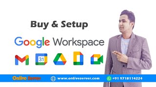 Buy and Setup Google Workspace or GSuite in Hindi with Onlive Server [upl. by Nylde]