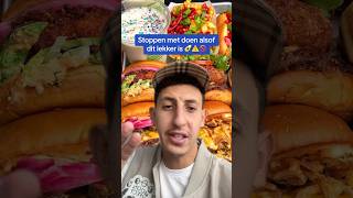 ETEN WAARVAN WE MOETEN STOPPEN MET DOEN ALSOF HET LEKKER IS 🍔🍕❌ [upl. by Steere581]