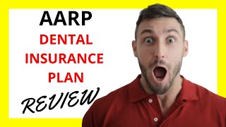 🔥 A Comprehensive Review of AARP Dental Insurance Plan [upl. by Asenab452]