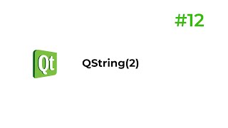 C Qt 12  QString2 [upl. by Lledraw]