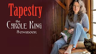 Tapestry The Carole King Songbook [upl. by Atisusej]