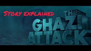 The Ghazi attack 2017 story explained in hindi [upl. by Hamer]