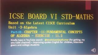 part IBICSE board VI Std maths Chapter 11 Fundamental Concepts of Algebra Exercise No 112 [upl. by Noerb]