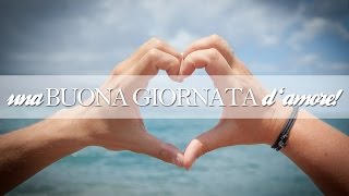 BUONA GIORNATA a te che sei forte e coraggiosa [upl. by Lottie464]