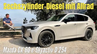 Mazda CX60 eSkyactiv D 254 Der AllradDiesel mit 254 PS im Test  Review  Sechszylinder  2023 [upl. by Annayr]