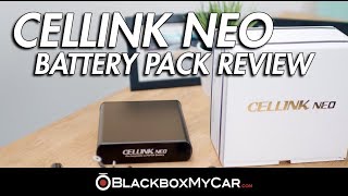 Cellink NEO Battery Pack Review  BlackboxMyCar [upl. by Zachary593]