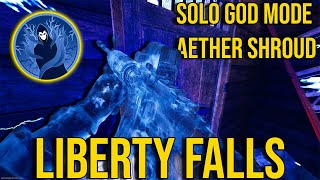 LIBERTY FALLS AETHER SHROUD GOD MODE GLITCH [upl. by Phi654]