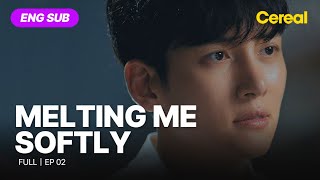 ENG SUB•FULL Melting Me Softly｜Ep02 jichangwook wonjinah [upl. by Bathesda]