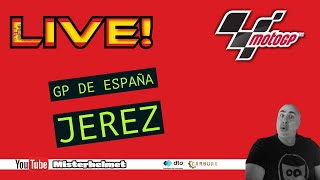 LIVE MOTOGP JEREZ MISTERHELMET [upl. by Henrique948]